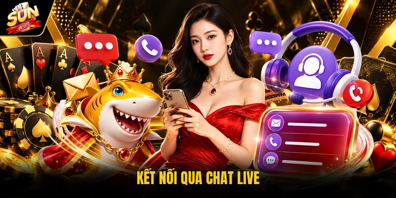 Kết nối qua trò chuyện trực tiếp